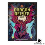 Dungeons & Dragons RPG Dragon Delves: An Adventure Anthology (Alternate Cover)