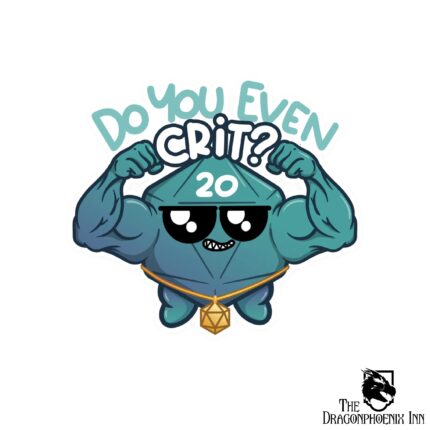 Do You Even Crit? Sticker