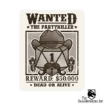 Wanted Partykiller Sticker